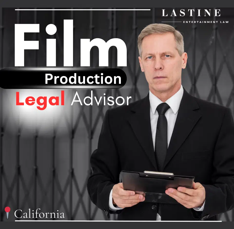 Role of a Film Production Legal Advisor in California